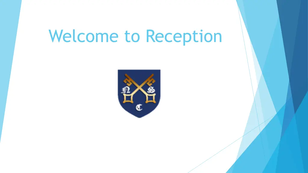 welcome to reception