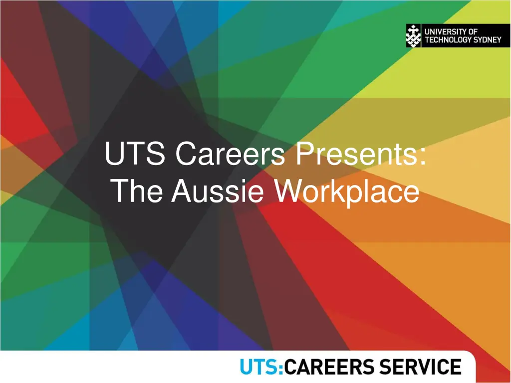uts careers presents the aussie workplace