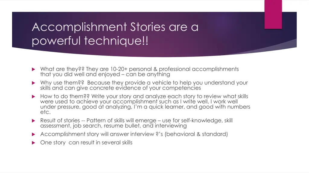 accomplishment stories are a powerful technique