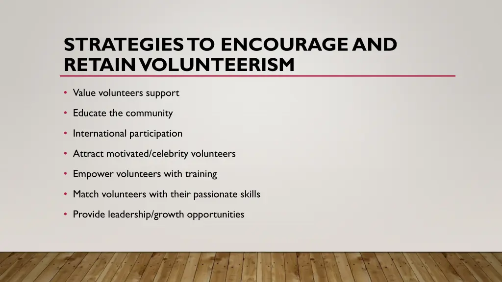 strategies to encourage and retain volunteerism