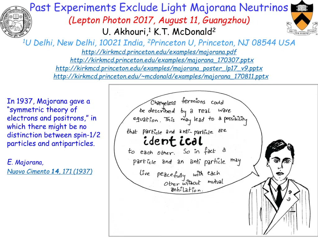 past experiments exclude light majorana neutrinos