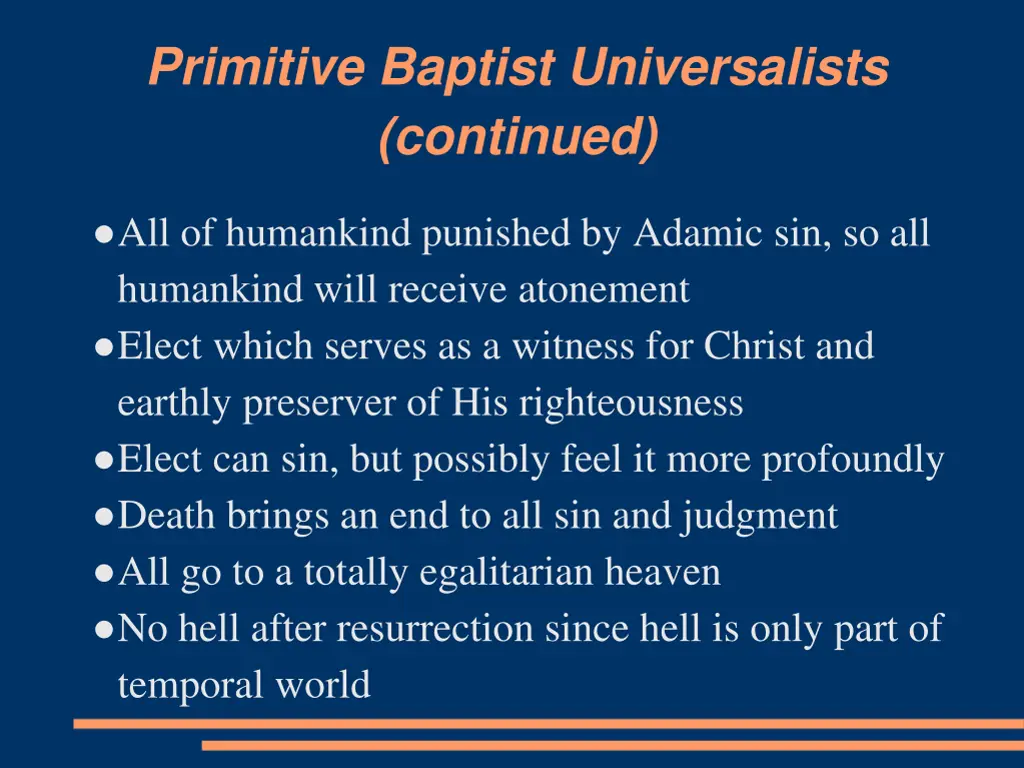 primitive baptist universalists continued