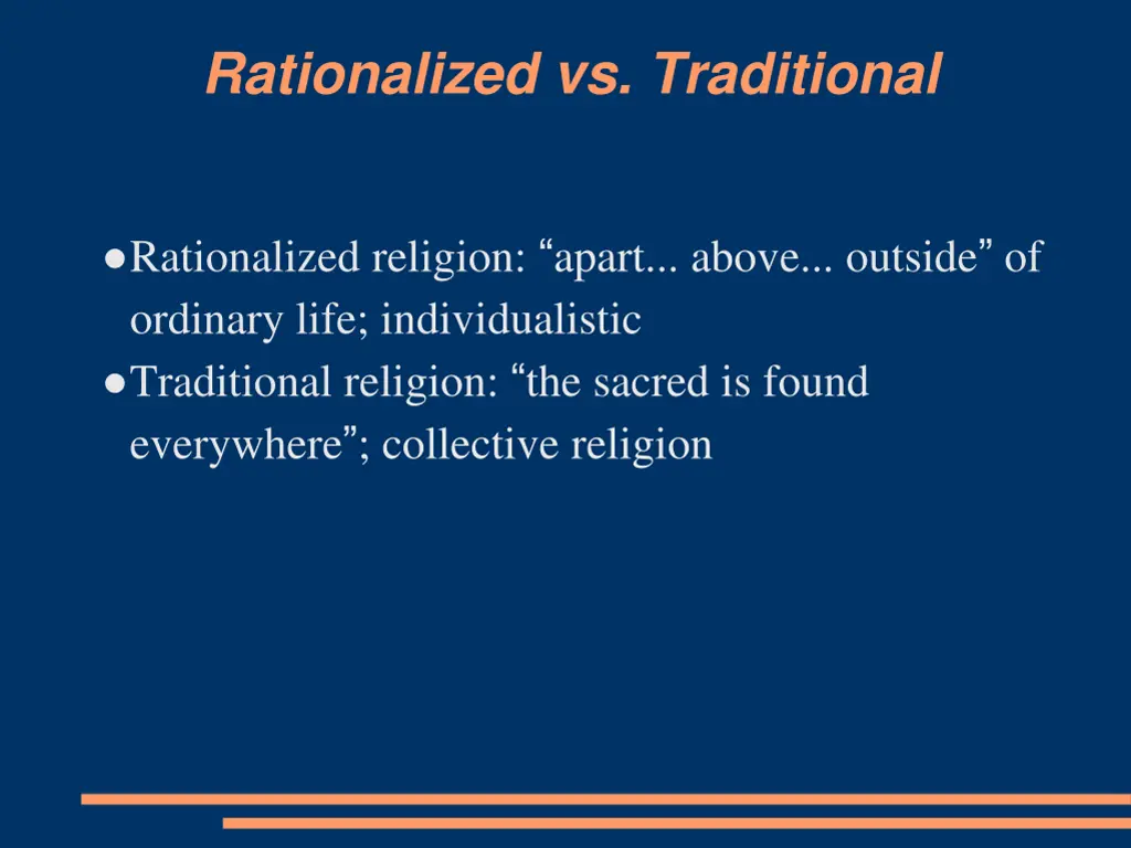 rationalized vs traditional