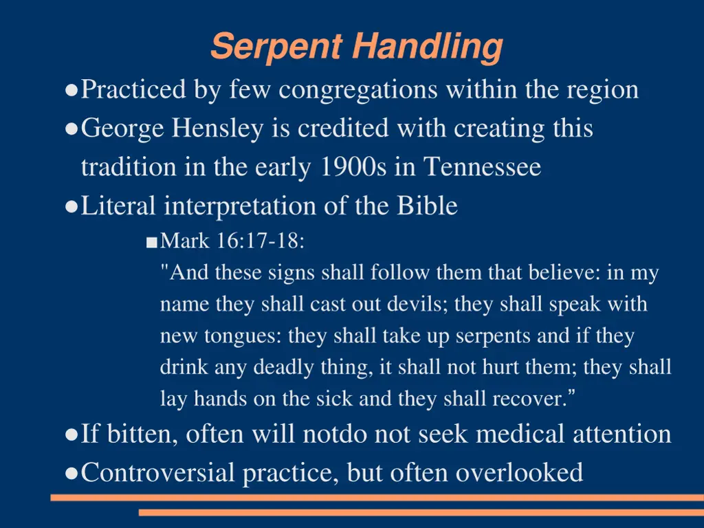 serpent handling practiced by few congregations