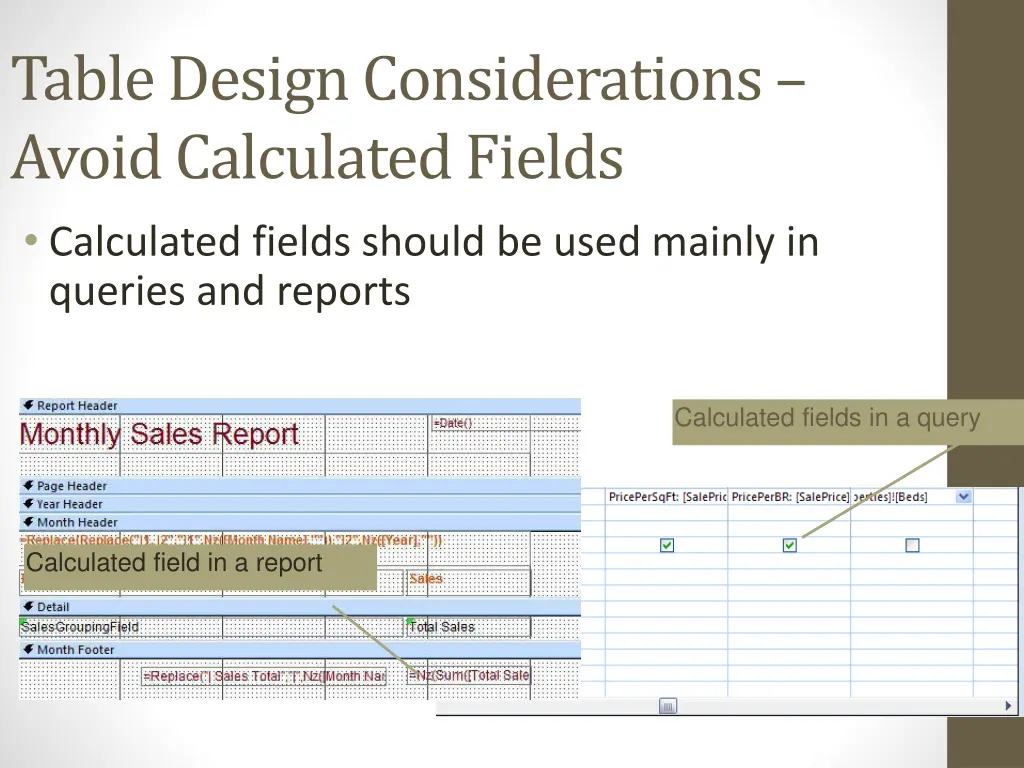 table design considerations avoid calculated