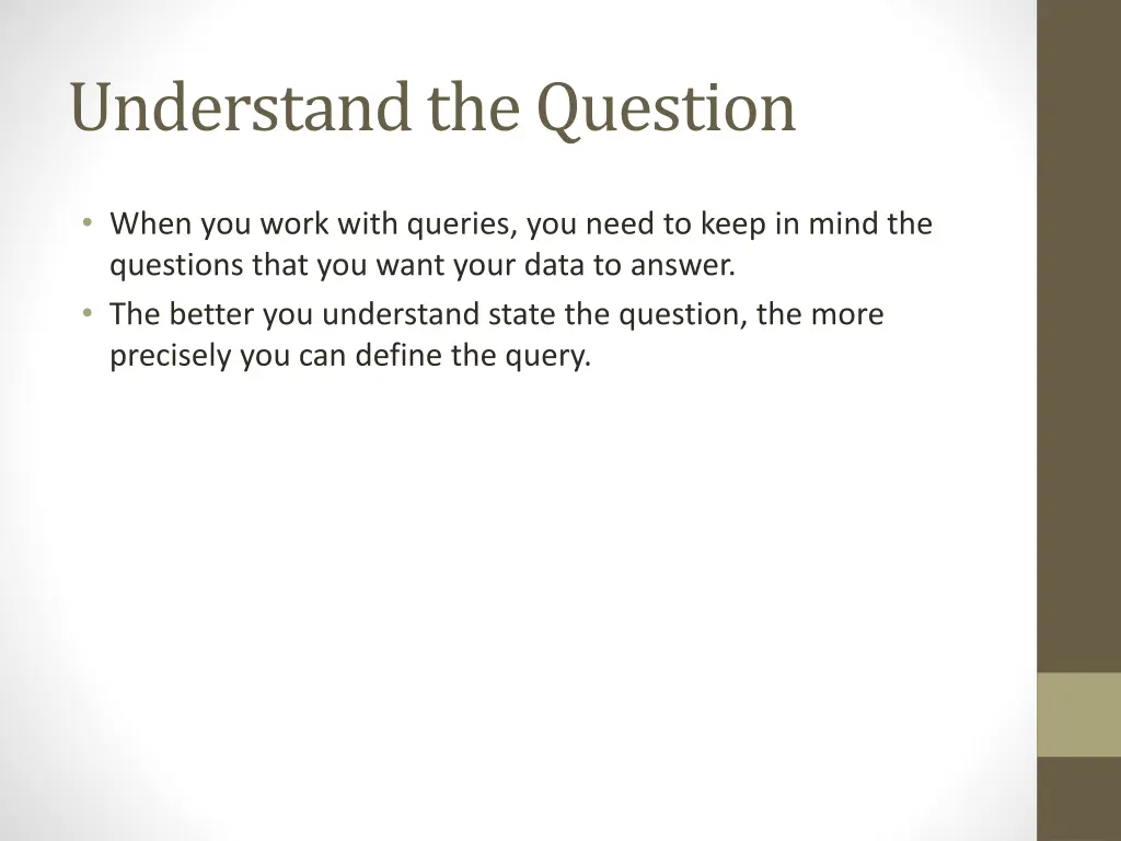 understand the question