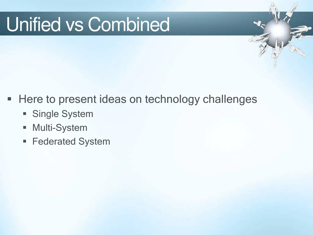unified vs combined 2