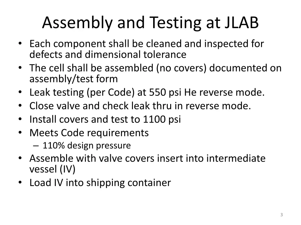 assembly and testing at jlab each component shall