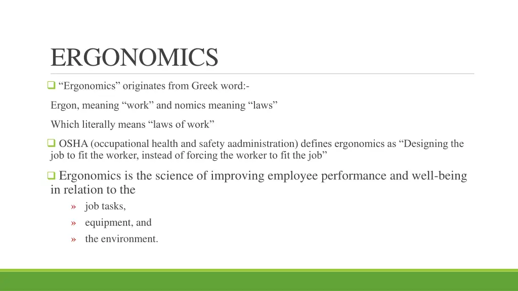 ergonomics