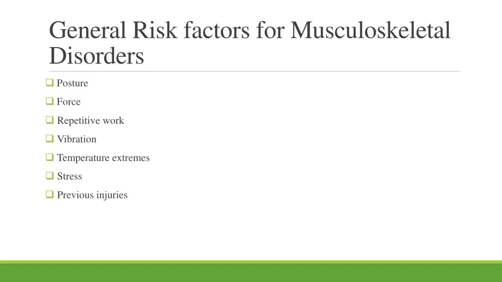 general risk factors for musculoskeletal disorders