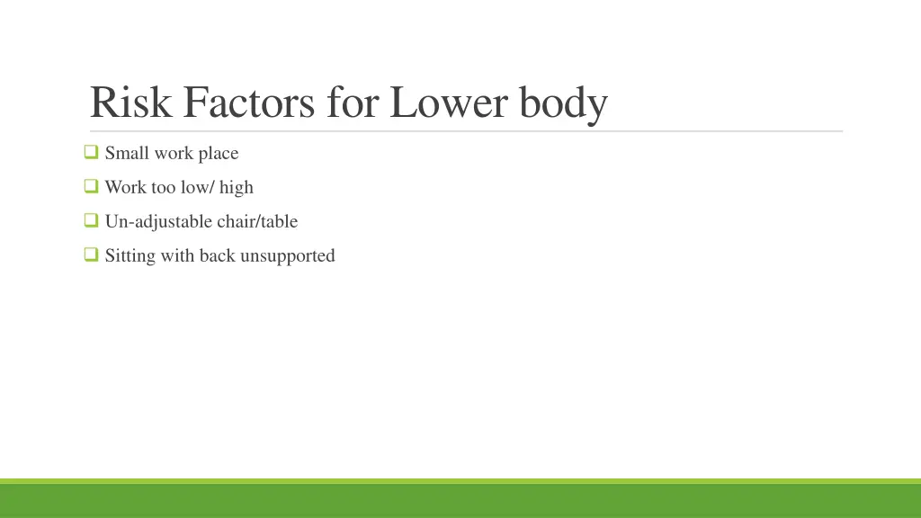 risk factors for lower body