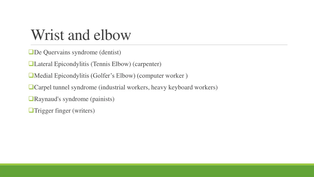 wrist and elbow