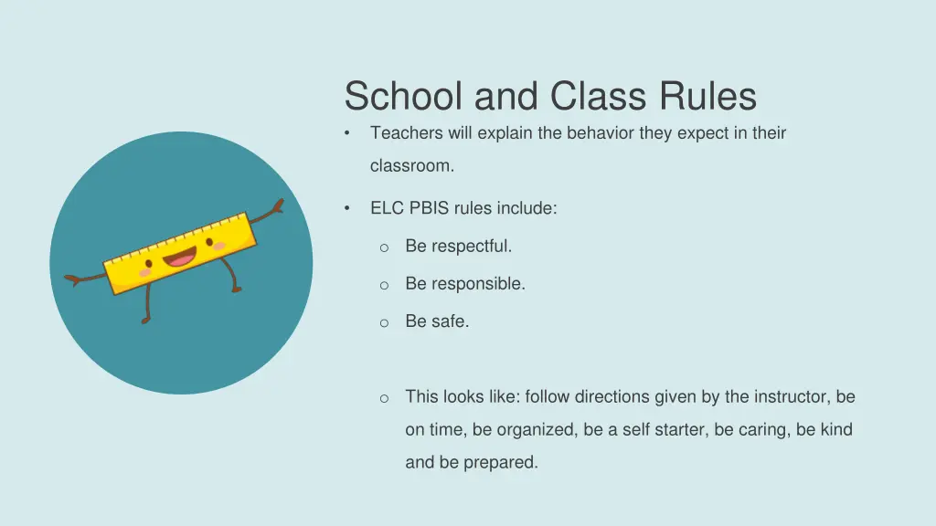 school and class rules teachers will explain