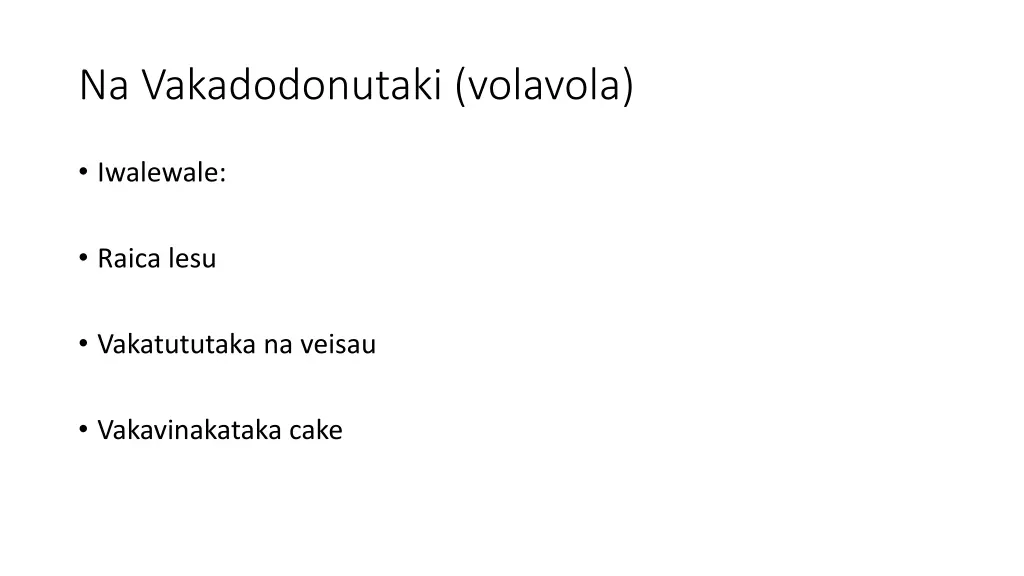 na vakadodonutaki volavola