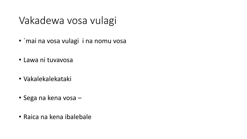 vakadewa vosa vulagi