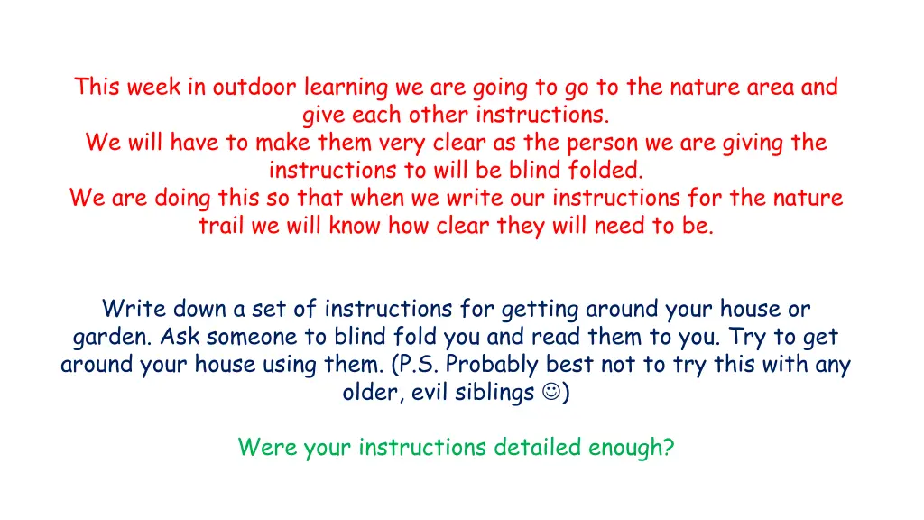 this week in outdoor learning we are going