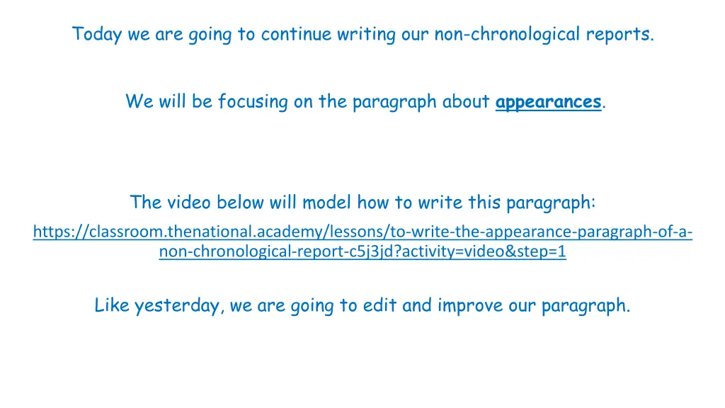 today we are going to continue writing