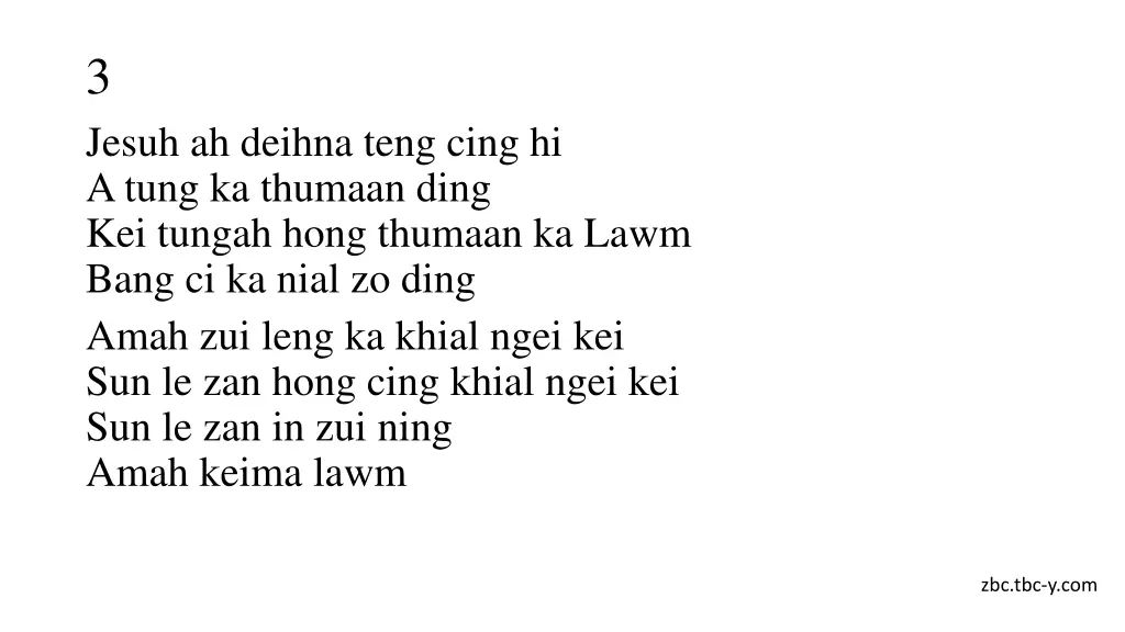 3 jesuh ah deihna teng cing hi a tung ka thumaan