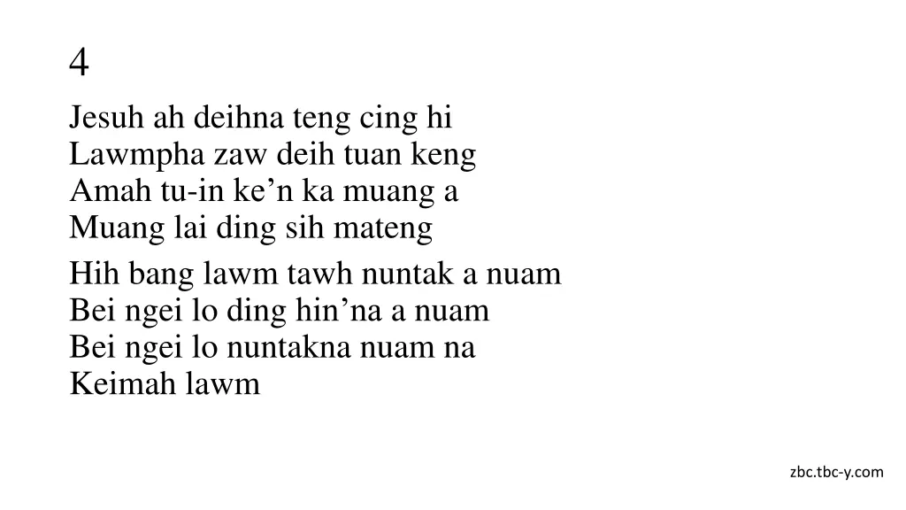 4 jesuh ah deihna teng cing hi lawmpha zaw deih