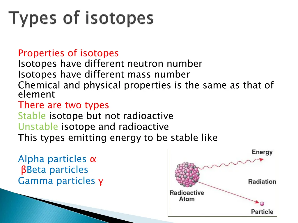 properties of isotopes isotopes have different
