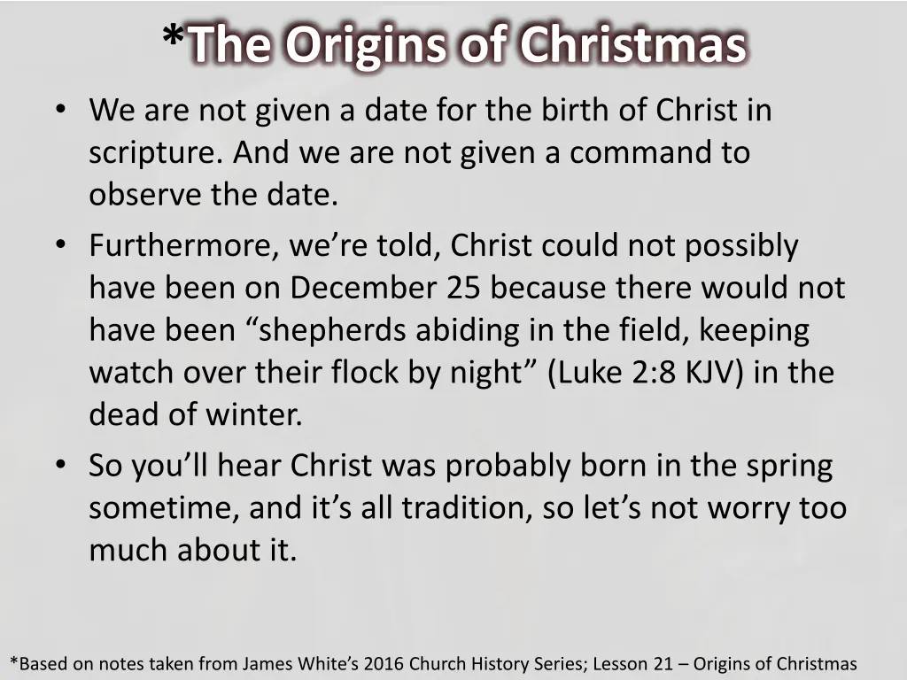 the origins of christmas we are not given a date