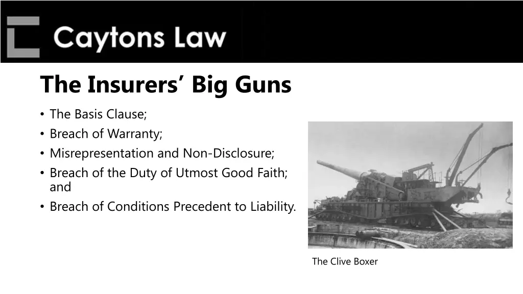 the insurers big guns the basis clause breach