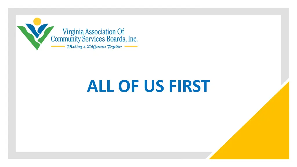 all of us first