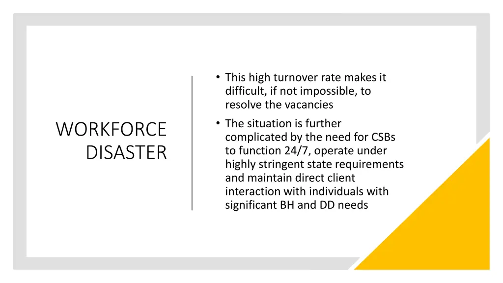 this high turnover rate makes it difficult