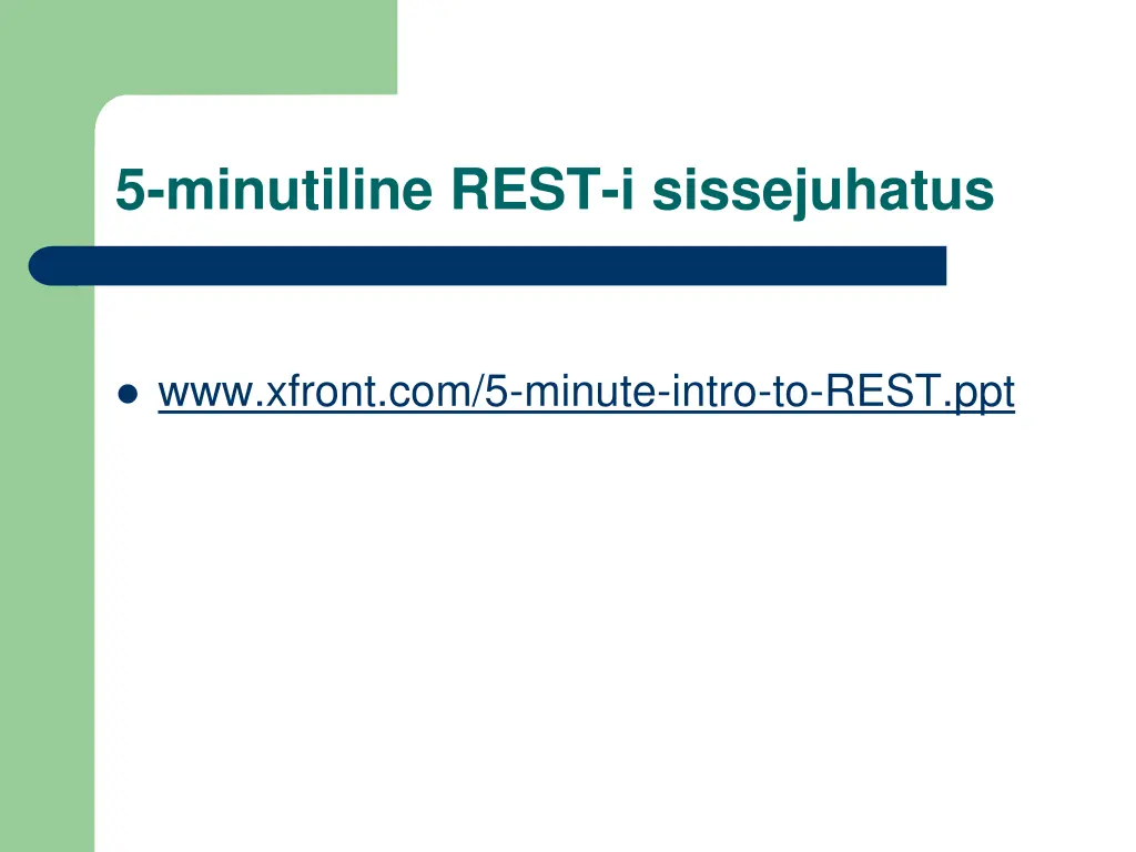 5 minutiline rest i sissejuhatus