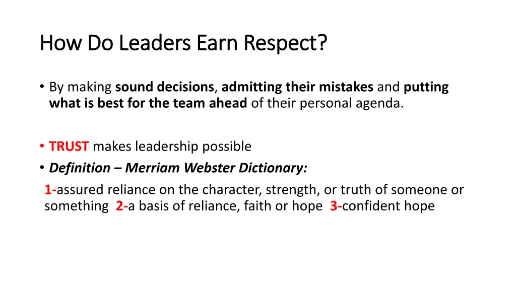how do leaders earn respect how do leaders earn