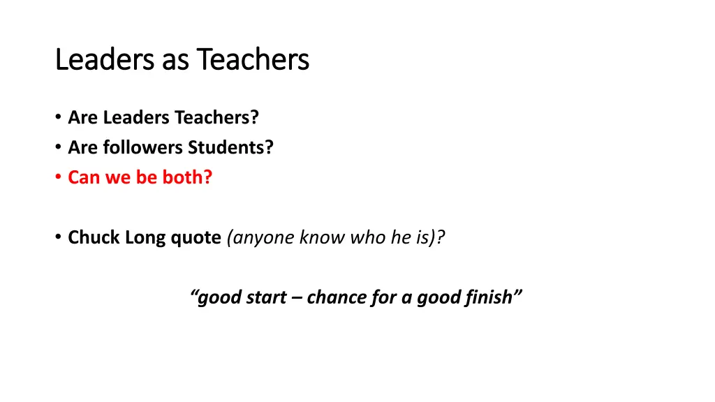 leaders as teachers leaders as teachers