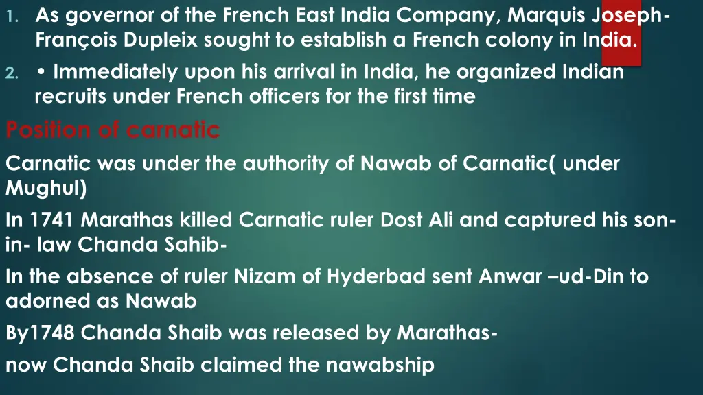 1 as governor of the french east india company