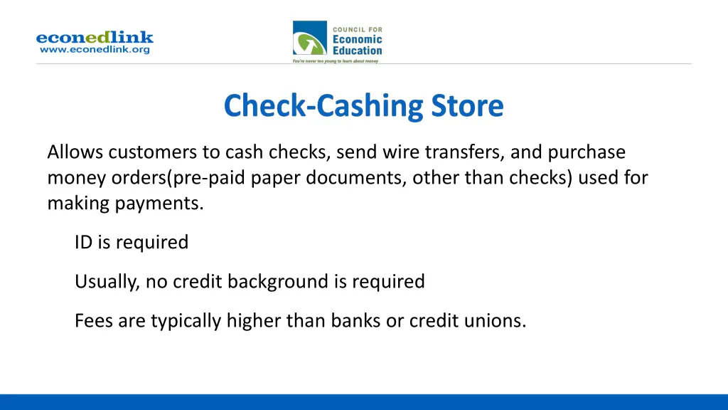 allows customers to cash checks send wire