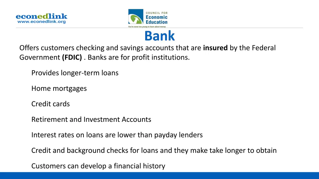 offers customers checking and savings accounts