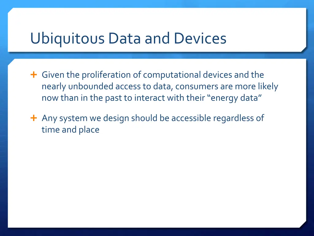 ubiquitous data and devices