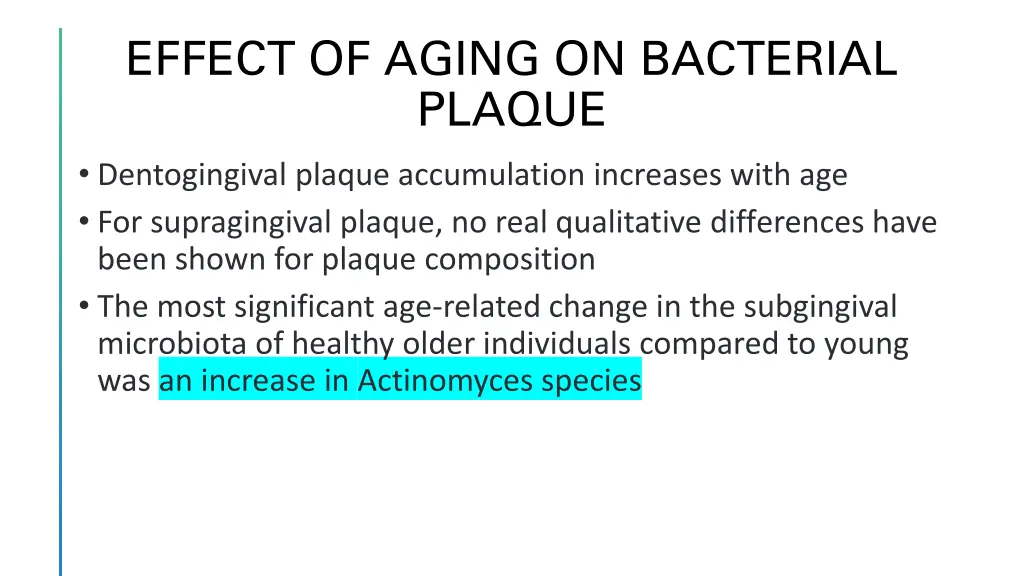 effect of aging on bacterial plaque dentogingival