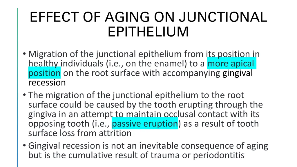 effect of aging on junctional epithelium