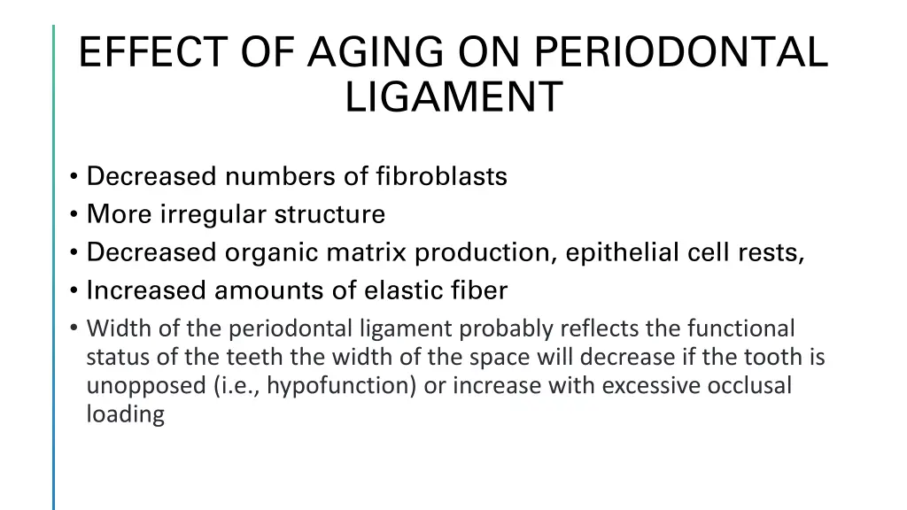effect of aging on periodontal ligament