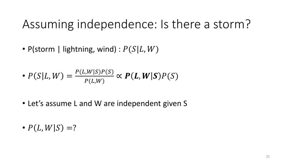 assuming independence is there a storm