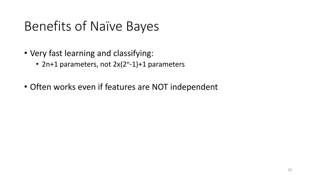 benefits of na ve bayes