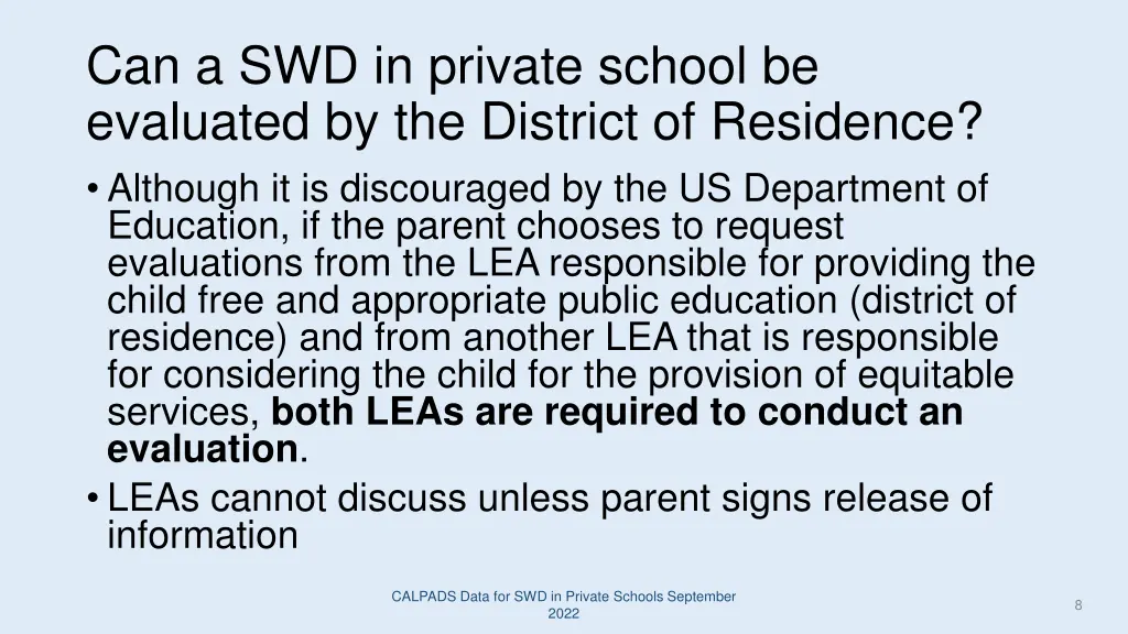can a swd in private school be evaluated