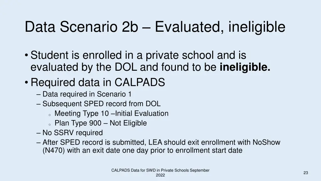 data scenario 2b evaluated ineligible
