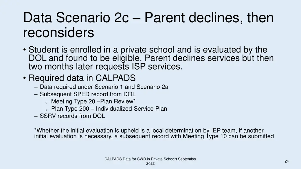 data scenario 2c parent declines then reconsiders