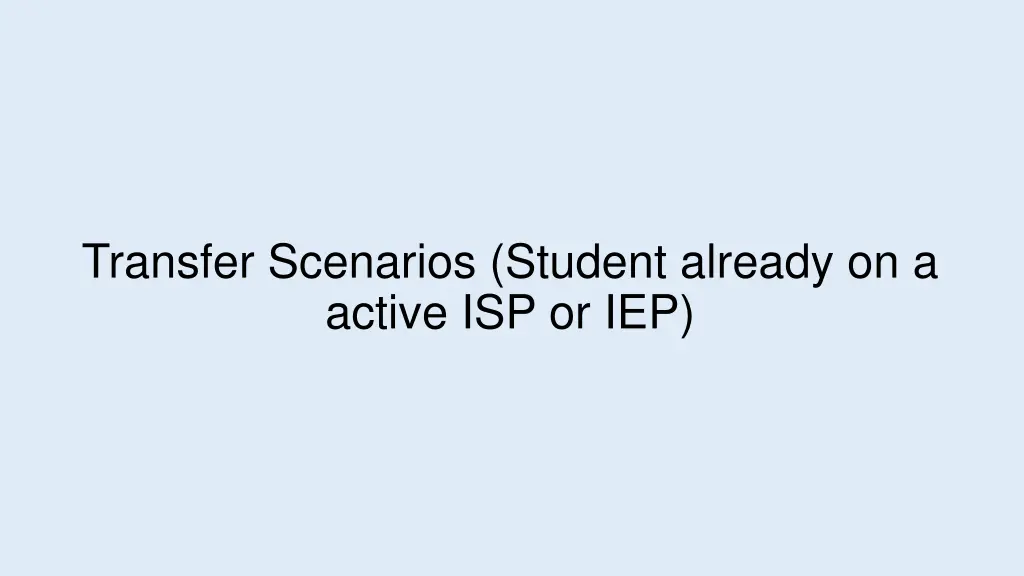transfer scenarios student already on a active