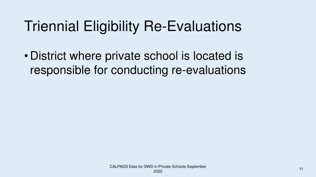 triennial eligibility re evaluations