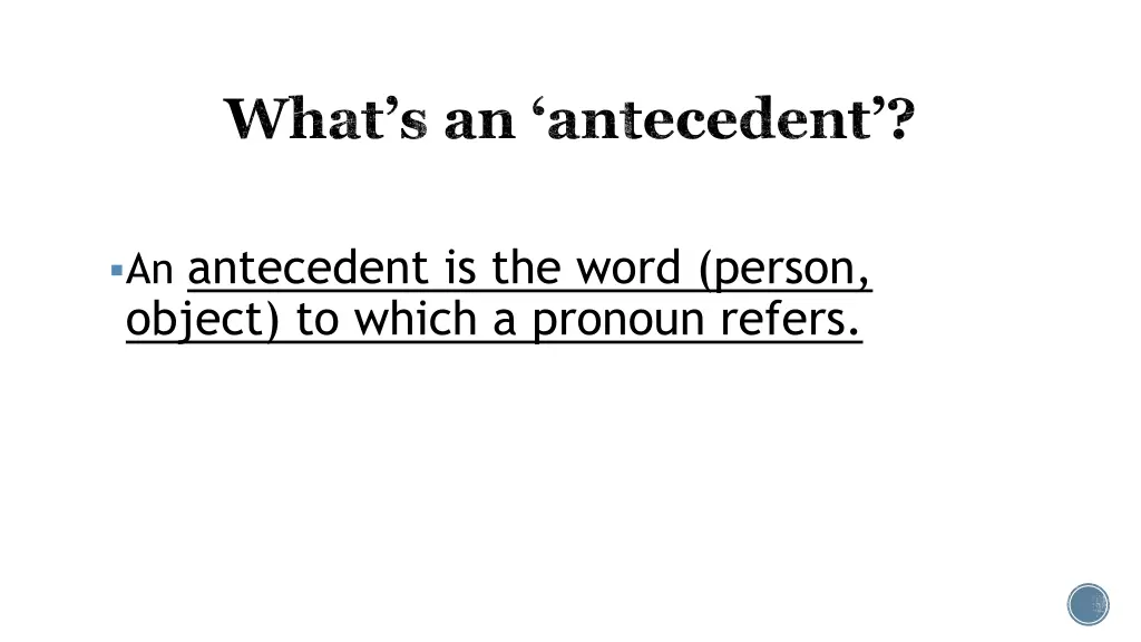 what s an antecedent