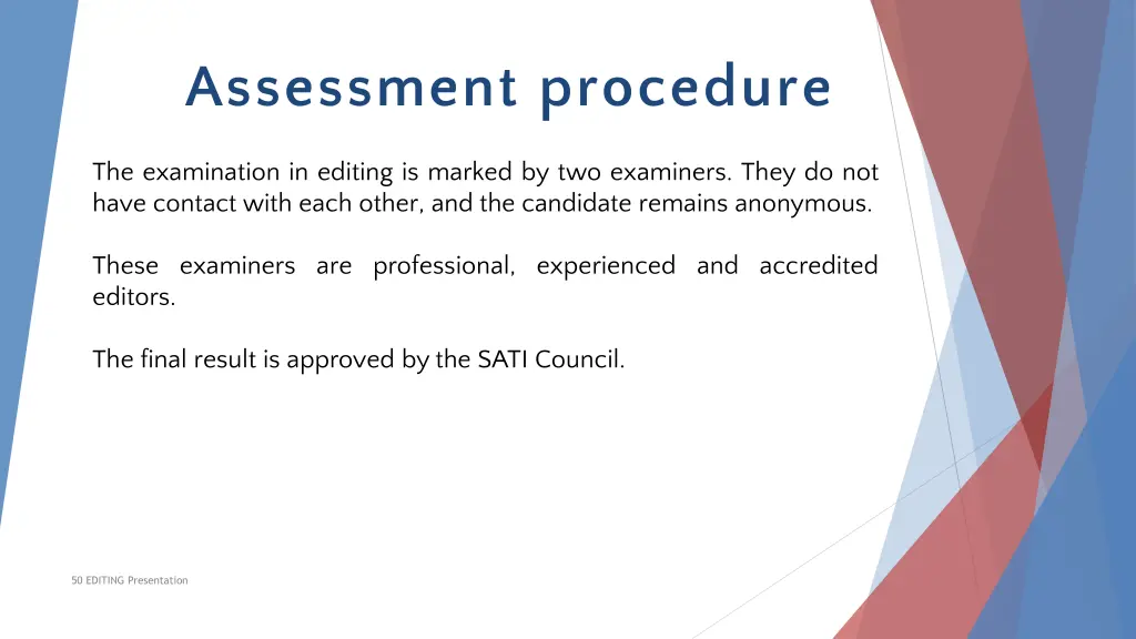 assessment procedure
