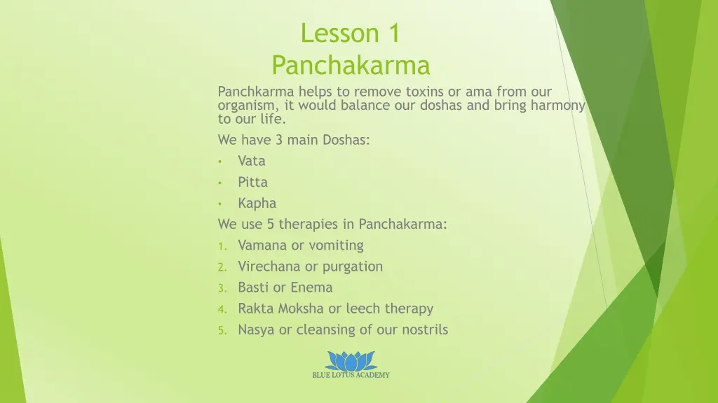 lesson 1 panchakarma panchkarma helps to remove