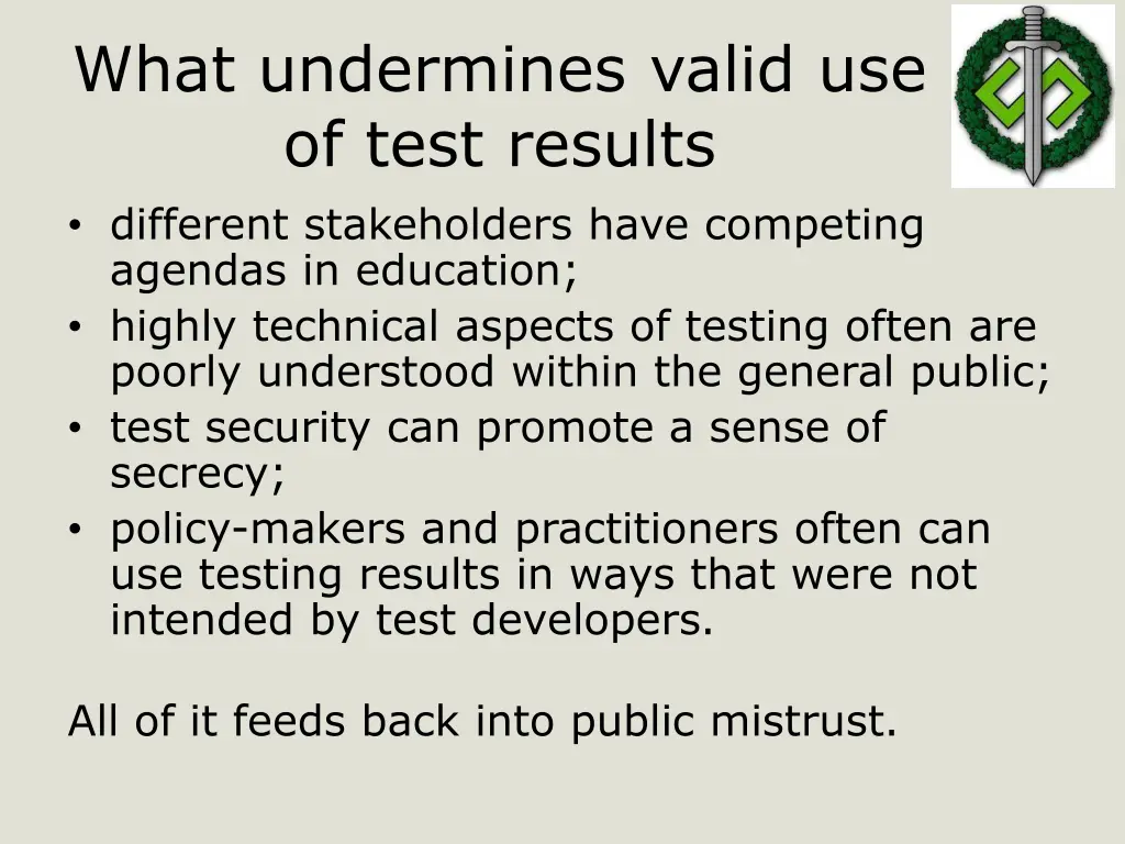 what undermines valid use of test results