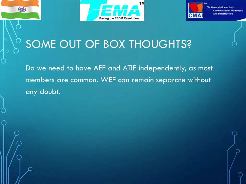 some out of box thoughts